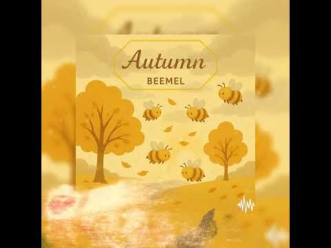 BeeMel - Autumn EP